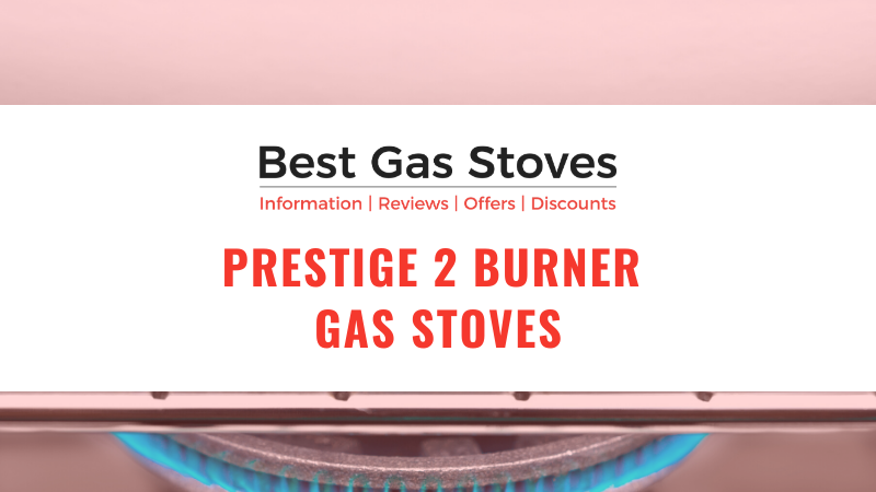 Prestige 2 Burner Gas Stoves