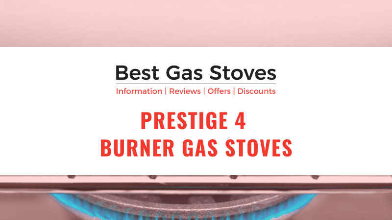 Prestige 4 Burner Gas Stoves