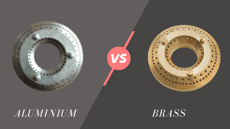 Aluminium vs Brass Burner
